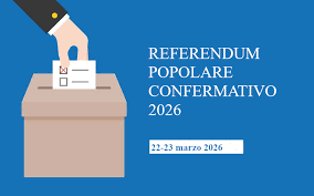 Referendum Costituzionale Confermativo dei giorni 22 e 23 marzo 2026